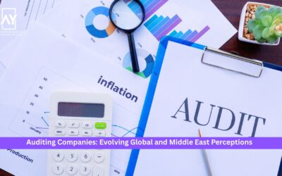Auditing Companies: Evolving Global and Middle East Perceptions
