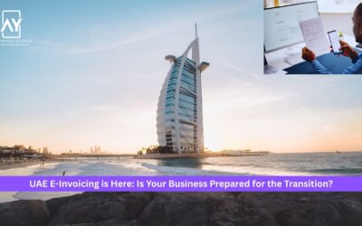 UAE E-Invoicing is Here: Is Your Business Prepared for the Transition?
