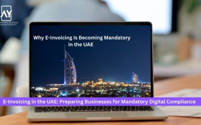 E-Invoicing in the UAE: Preparing Businesses for Mandatory Digital Compliance